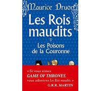Les Rois maudits 3: Les Poisons de la couronne by Maurice Druon(2005-09-28)