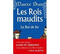 Les Rois maudits, tome 1 : Le Roi de fer