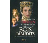 Les rois maudits, tome 2 : La loi des mâles / La louve de France
