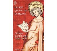 Les Rois qui ont fait la France : Saint-louis