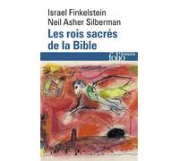 Les rois sacrés de la Bible: À la recherche de David et Salomon
