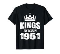 Les rois sont nés en 1951 Anniversaire 1951 Né en 1951 T-Shirt