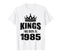 Les rois sont nés en 1985 Anniversaire 1985 Né en 1985 T-Shirt