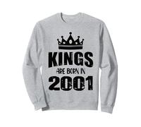 Les rois sont nés en 2001 Anniversaire 2001 Né en 2001 Sweatshirt
