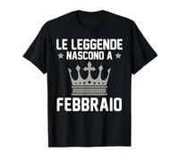 Les Rois sont nés en février Anniversaire Italie T-Shirt