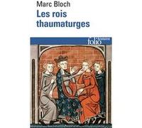 Les rois thaumaturges Marc Bloch (Auteur), Carlo Ginzburg (Préface)