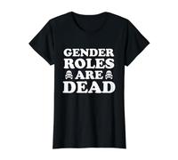 Les rôles de Genre sont Morts - Déclaration de Justice Sociale sur l'égalité T-Shirt Graphique avec Valeur, Femme, Noir, S