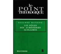 Les Rôles Des Aumoneries Scolaires - Bilan Critique De 1945 À 1970