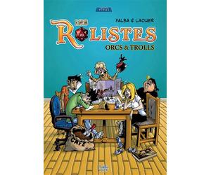 Les Rôlistes Orcs and Trolls - Bruno Falba - Tartamudo Eds - cartonné - Bande dessinée