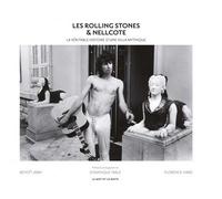 Les Rolling Stones & Nellcote - La véritable histoire d'une - Benoît Jarry - Le Mot Et Le Reste - broché - Beau livre
