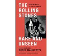 Les Rolling Stones : rares et inédits