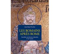 Les Romains après Rome: Sociétés, territoires, identités Ve-XVe siècle