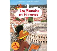 Les romains en provence la france racontee aux enfants - Collectif - La Petite Boite - broché - Document jeunesse
