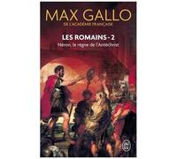Les Romains - Tome 2 - Néron - Le Règne De L'antéchrist