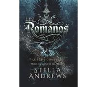 Les Romanos - La série complète: Trois romances mafieuses