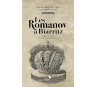 Les Romanov à Biarritz