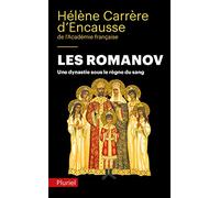 Les Romanov: Une dynastie sous le règne du sang