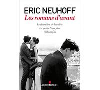 Les Romans d'avant (Les Hanches de Laetitia - La Petite Française - Un bien fou)