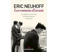 Les Romans d'avant (Les Hanches de Laetitia - La Petite Française - Un bien fou)