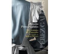 Les Romans de l'interdit: Tormento & Madame Bringas