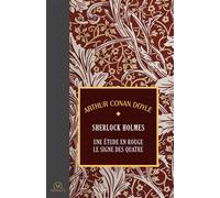 Les romans de Sherlock Holmes T1 Une étude en rouge + Le signe des quatre - Sir Arthur Conan Doyle - Memento - relié - Roman