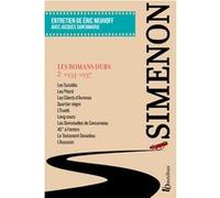 Les Romans durs, Tome 2 1934-1937 Georges Simenon (Auteur), Eric Neuhoff (Interviewer), Jacques Santamaria (Contributions)