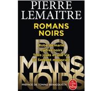 Les Romans noirs Pierre Lemaitre (Auteur)