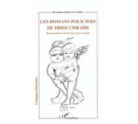 Les Romans Policiers De Driss Chraibi : Representation Du Feminin Et Du Masculin