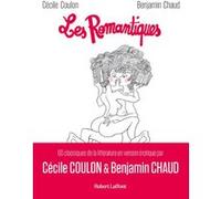 Les Romantiques Cécile Coulon (Auteur), Benjamin Chaud (Illustration)