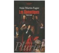 Les Romantiques - Figures De L'artiste, 1820-1848