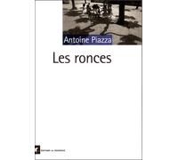 Les ronces - Antoine Piazza - Rouergue - broché - Roman