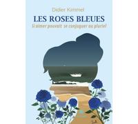 Les roses bleues