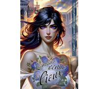 Les roses bleues poussent aux Enfers L'émissaire venue des Cieux, tome 1 (nouvelle édition) - Alice Le Quiniat - Hello - broché - roman jeunesse