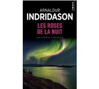 Les Roses de la nuit Arnaldur Indridason (Auteur)