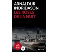 Les roses de la nuit Edition en gros caractère - Arnaldur Indridason - A Vue D'oeil - broché - Roman