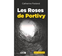 Les Roses de Portivy - Catherine Fesland - Ouest France - Poche - Roman