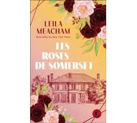 Les Roses de Somerset - Leila Meacham - Charleston - Poche - Roman