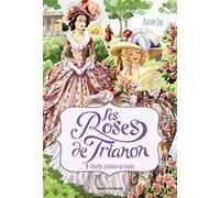 Les roses de Trianon, Tome 01: Roslys, justicière de l'ombre