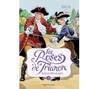 Les roses de Trianon, Tome 03: Roselys et le maître des esprits
