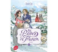 Les roses de Trianon - Tome 6 Les noces - Annie Jay - Ldp Jeunesse - Poche - Roman junior dès 9 ans