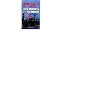 Les Roses de Verdun - Bernard Clavel - Albin Michel - broché - Roman