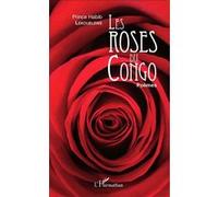 Les roses du Congo Poèmes - Prince Habib Lekouelewe - L'harmattan - broché - Poésie
