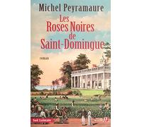 Les Roses noires de Saint-Domingue