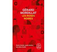 Les Roses noires - Gérard Mordillat - Lgf - Poche - Roman