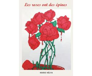 Les roses ont des épines