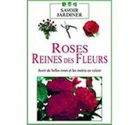 Les Roses, reines des fleurs G