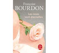 Les Roses sont éternelles