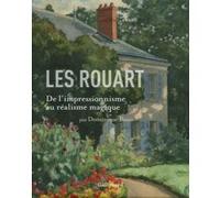Les Rouart : De l'impressionnisme au réalisme magique – Gallimard