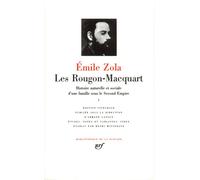 Les Rougon-Macquart Histoire naturelle et sociale d'une famille sous le Second Empire - Émile Zola - Gallimard - relié - Roman