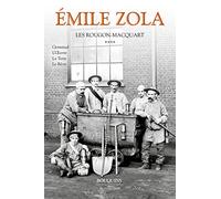 Les Rougon-Macquart Tome 4 - Germinal - L'oeuvre - La Terre - Le Rêve